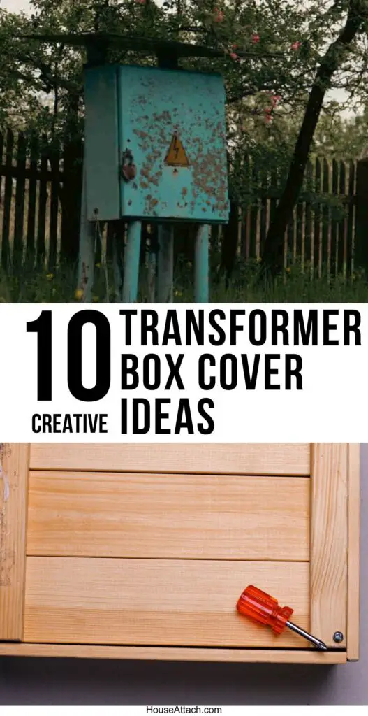 Transformer box cover ideas