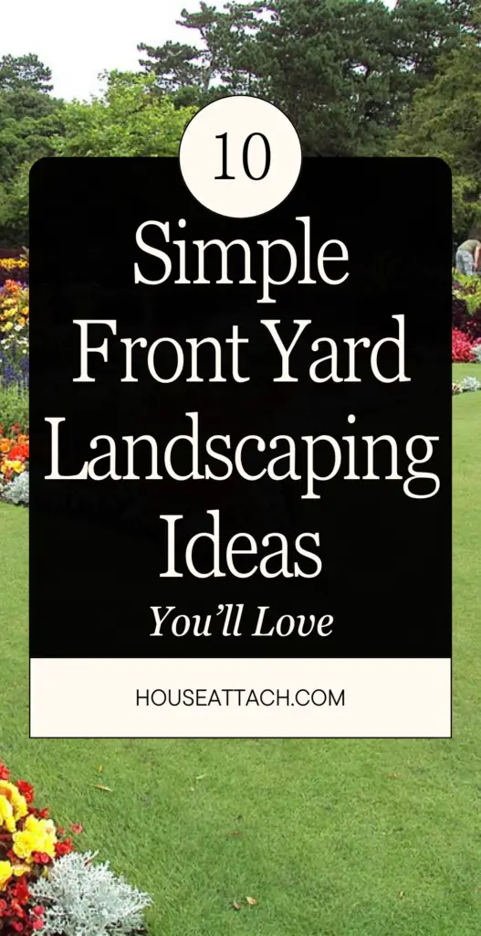 Simple Front Yard Landscaping Ideas 1 1