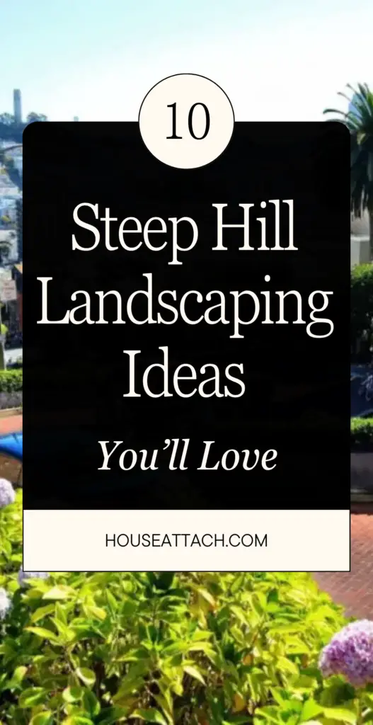 Steep Hill Landscaping Ideas 1